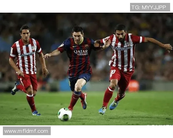 巴塞罗那与马德里竞技激战正酣谁能在西甲争夺战中胜出