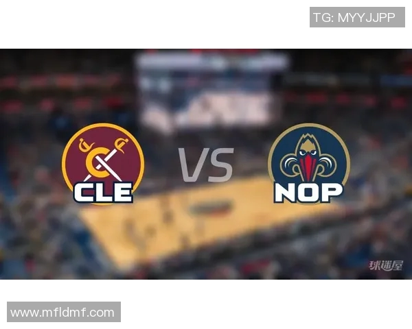 2017年骑士与鹈鹕精彩对决全场回放重温篮球盛宴 2017年骑士与鹈鹕精彩对决全场回放重温篮球盛宴